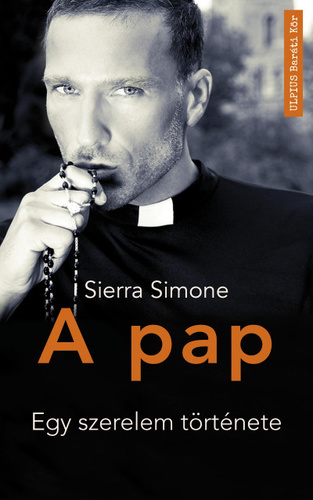 Sierra Simone: A pap (A pap 1.) – Egy szerelem története (18+)